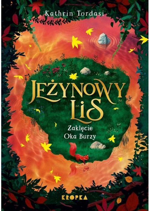 Jeżynowy Lis T.2 Zaklęcie Oka Burzy