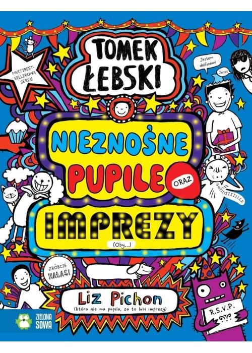 Tomek Łebski. Nieznośne pupile oraz imprezy