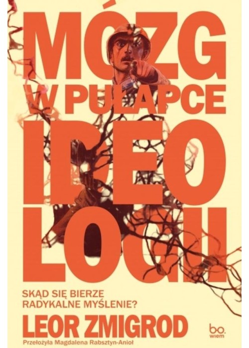 Mózg w pułapce ideologii