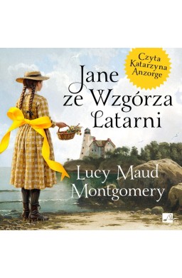 Jane ze Wzgórza Latarni Audiobook