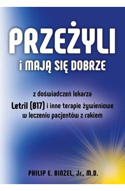 Przeżyli i mają się dobrze
