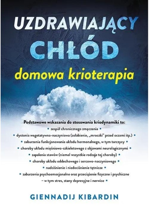 Uzdrawiający chłód. Domowa krioterapia