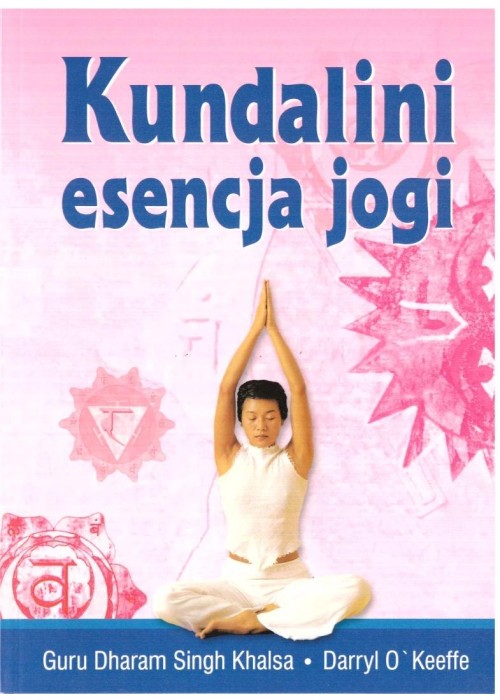 Kundalini esencja jogi