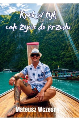 Krok w tył, całe życie do przodu