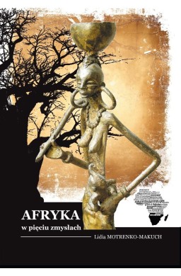Afryka w pięciu zmysłach