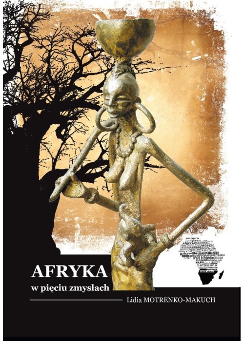 Afryka w pięciu zmysłach