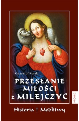 Przesłanie Miłości z Milejczyc