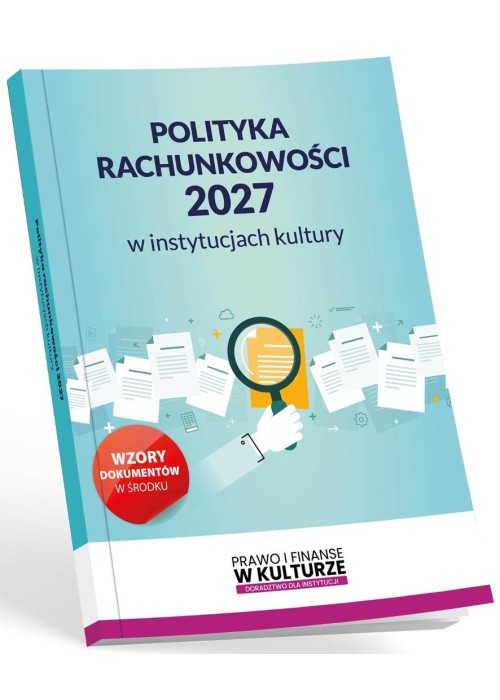 Polityka rachunkowości 2027 w instytucjach kultury