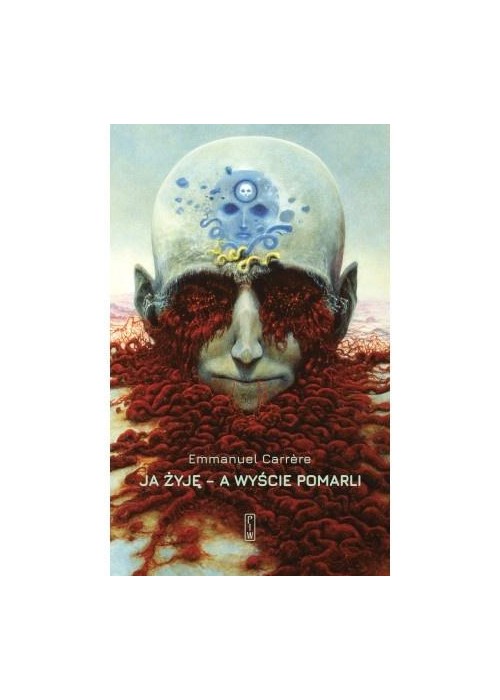 Ja żyję - a wyście pomarli
