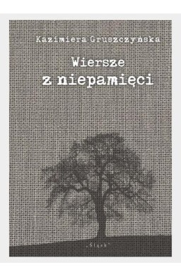 Wiersze z niepamięci