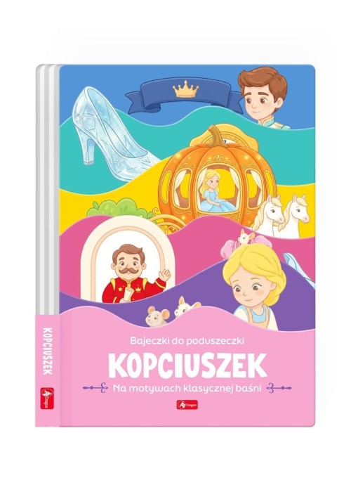 Bajeczki do poduszeczki. Kopciuszek