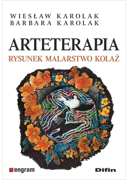 Arteterapia. Rysunek, malarstwo, kolaż