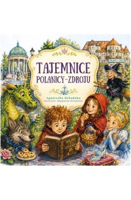 Tajemnice Polanicy-Zdroju