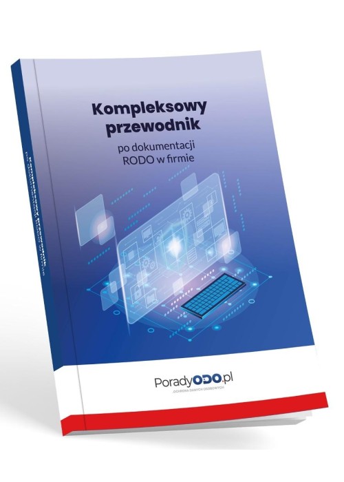 Kompleksowy przewodnik po dokumentacji RODO w...