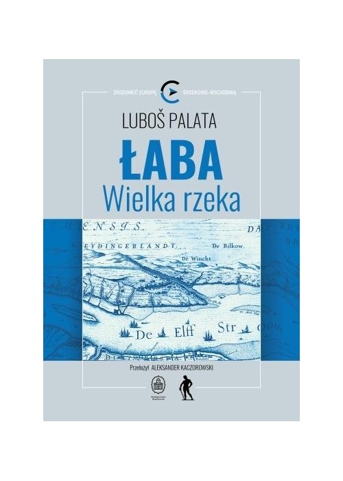 Łaba. Wielka rzeka
