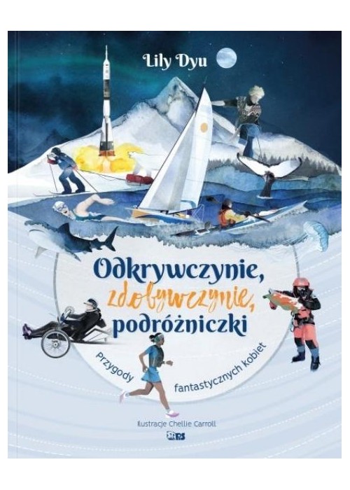 Odkrywczynie, zdobywczynie, podróżniczki