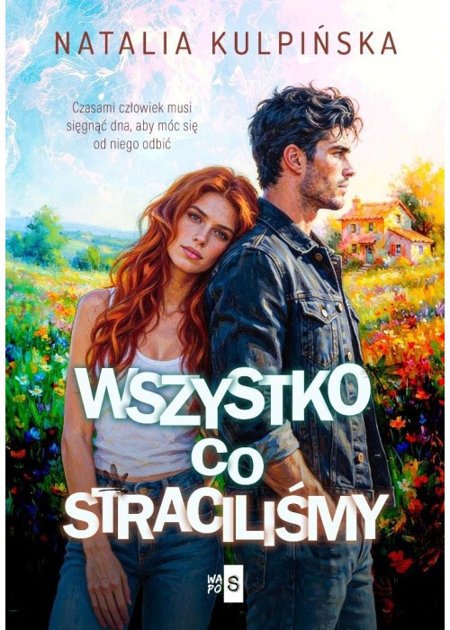 Wszystko, co straciliśmy