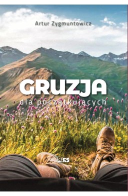 Gruzja dla początkujących