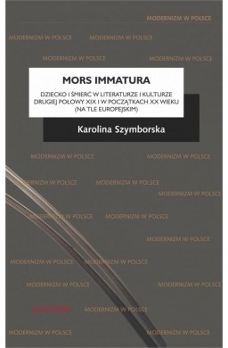 Mors immatura. Dziecko i śmierć w literaturze...