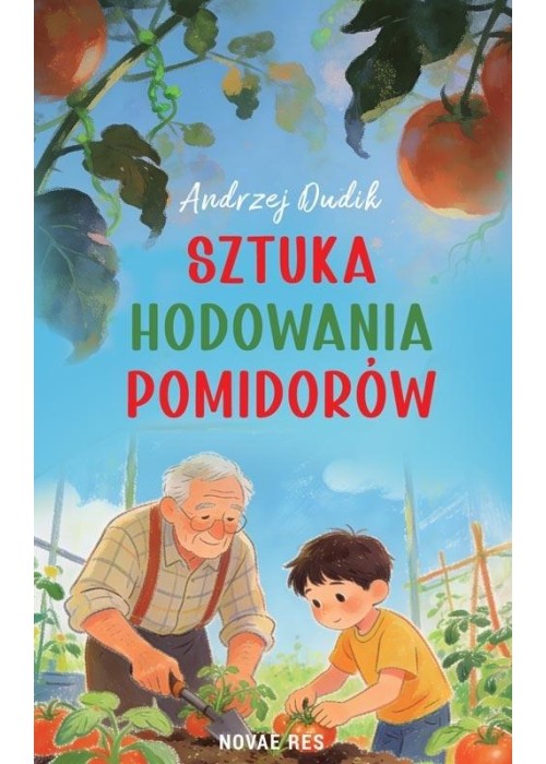 Sztuka hodowania pomidorów
