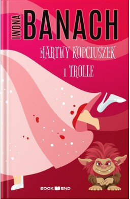 Martwy Kopciuszek i trolle