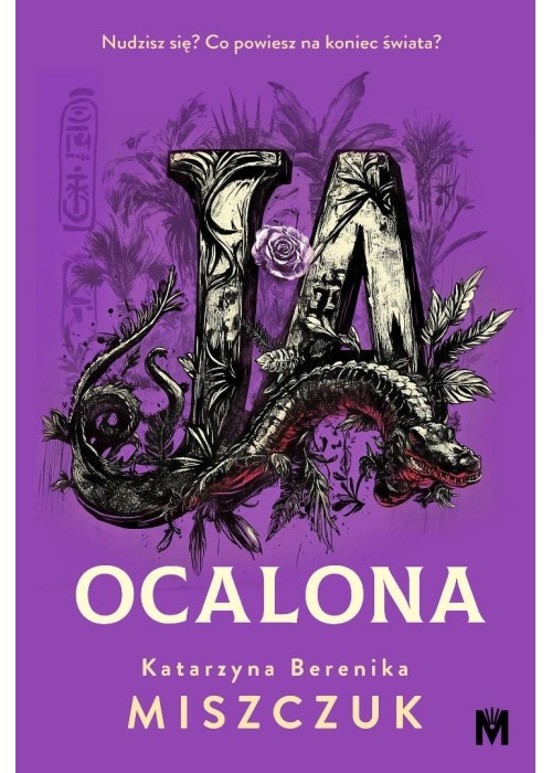 Ja, ocalona