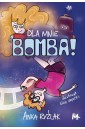 Dla mnie Bomba!