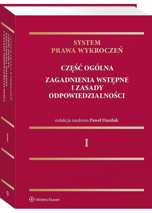 System prawa wykroczeń T.1 Część ogólna