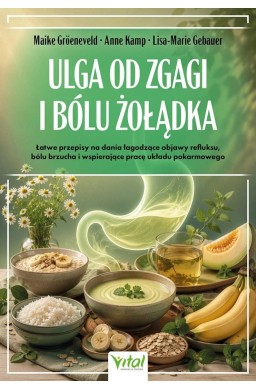 Ulga od zgagi i bólu żołądka.. Łatwe przepisy na..