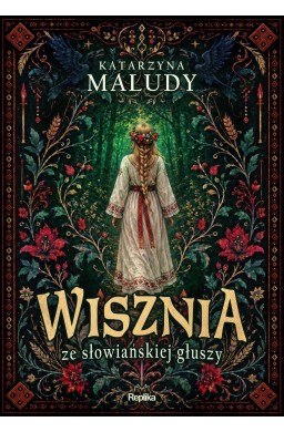 Wisznia ze słowiańskiej głuszy