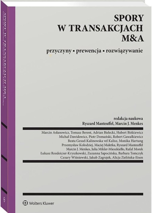 Spory w transakcjach M&A. Przyczyny, prewencja...