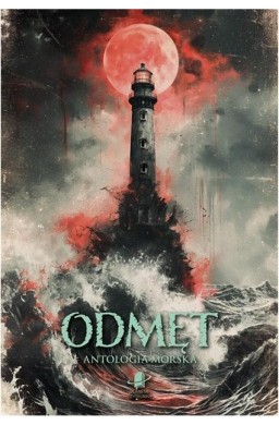 Odmęt. Antologia morska