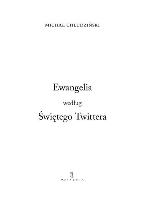 Ewangelia według Świętego Twittera