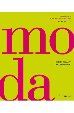 Moda. Ilustrowany przewodnik