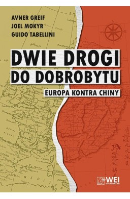 Dwie drogi do dobrobytu. Europa kontra Chiny
