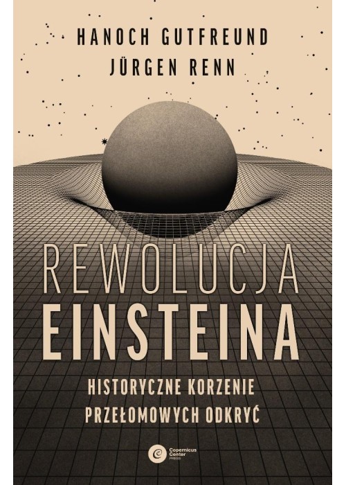 Rewolucja Einsteina. Historyczne korzenie...