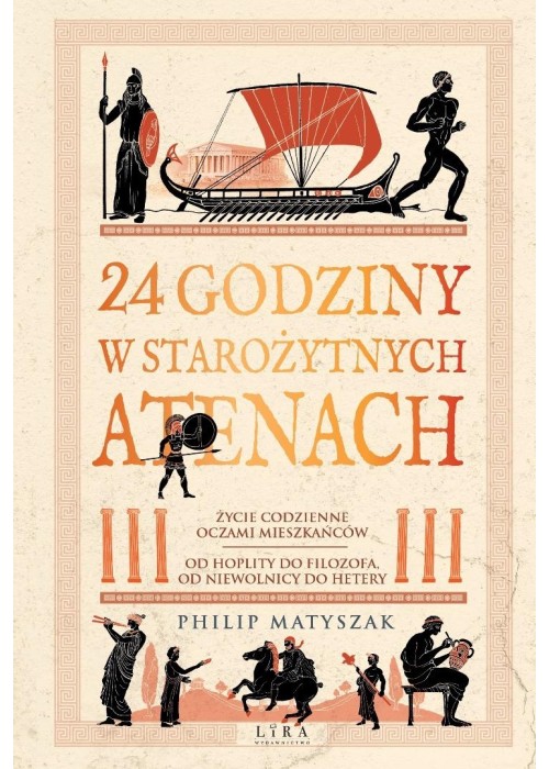 24 godziny w starożytnych Atenach