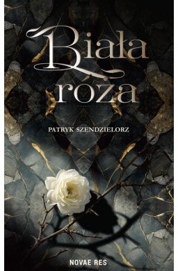 Niedźwiedź i czarodziej. Biała róża