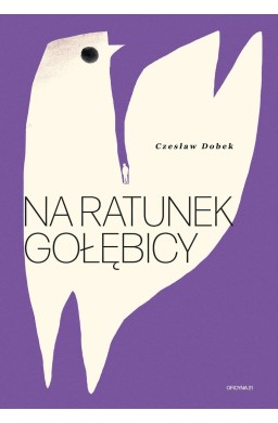 Na ratunek gołębicy