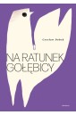 Na ratunek gołębicy