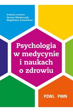 Psychologia w medycynie i naukach o zdrowiu