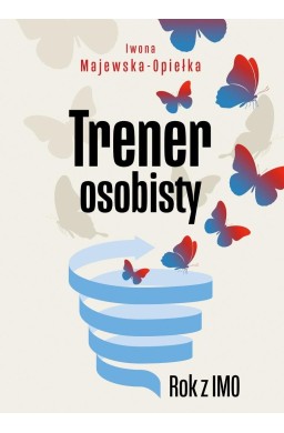 Trener osobisty. Rok z IMO