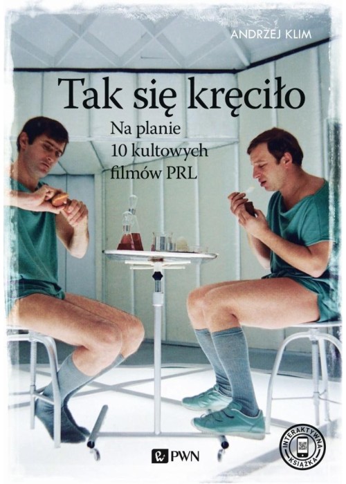 Tak się kręciło. Na planie 10 kultowych filmów PRL