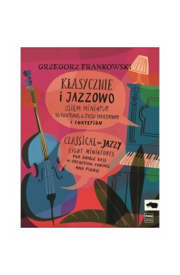 Klasycznie i jazzowo - Osiem miniatur