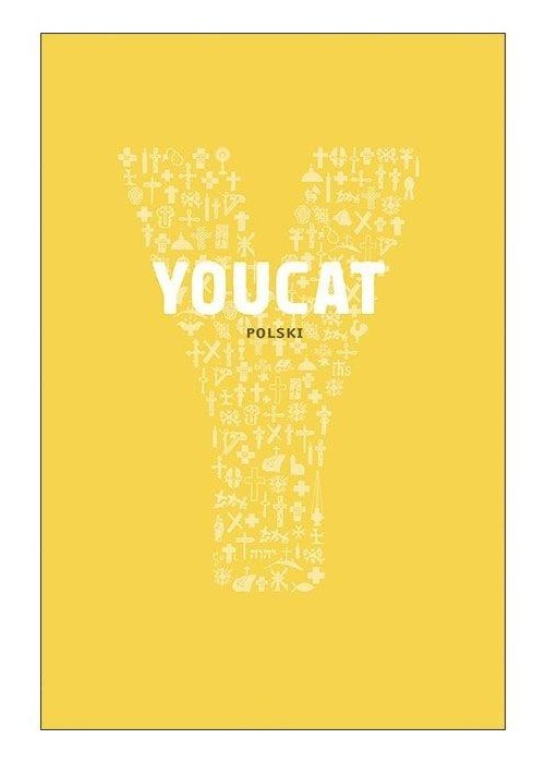 YOUCAT Polski. Katechizm Kościoła Katolickiego...