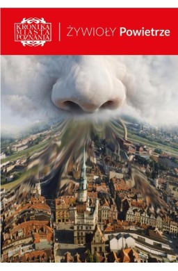 Kronika Miasta Poznania 2/2026 Żywioły. Powietrze