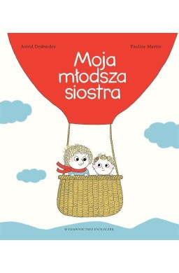 Moja młodsza siostra