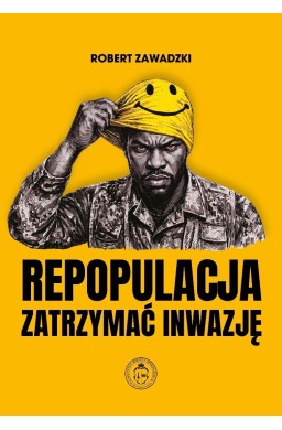 Repopulacja. Zatrzymać inwazję