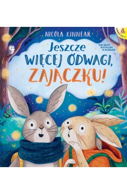 Jeszcze więcej odwagi, zajączku!