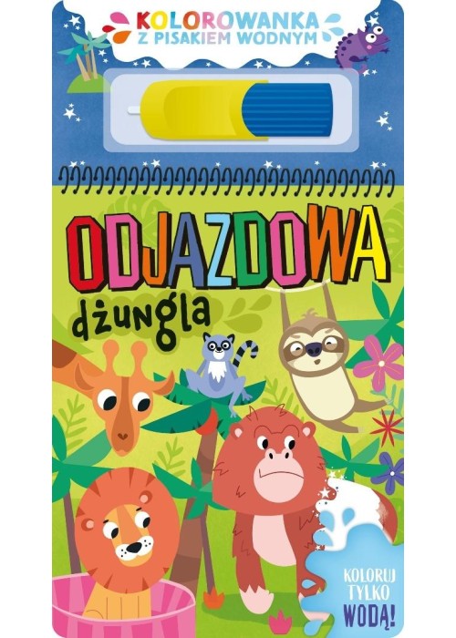 Kolorowanka z pisakiem wodnym. Odjazdowa dżungla